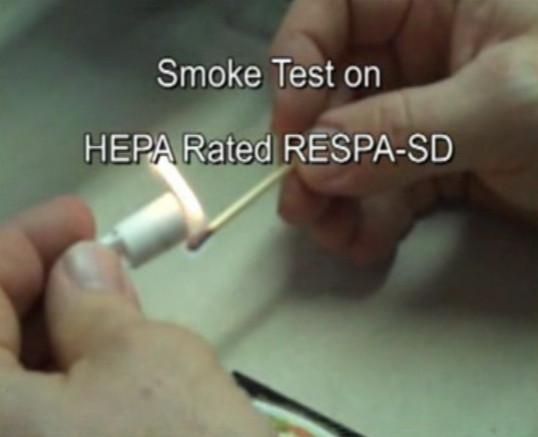Smoke Test proves RESPA- HEPA Filtration
