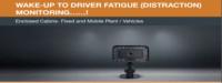 White paper: Wake- up....Driver Fatigue (and Distraction)- Enclosed Cabins of Fixed and Mobile Plant